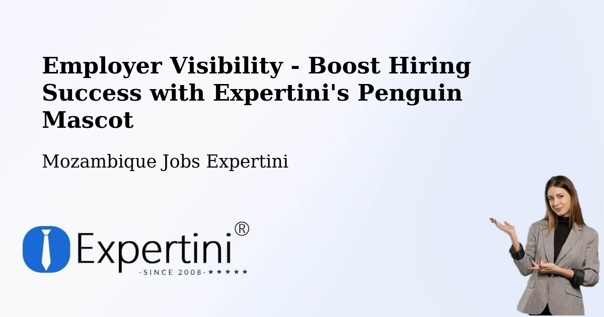 CV and Resume Visibility Optimization – Mozambique - Mozambique Jobs Expertini